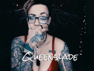 Queenslade