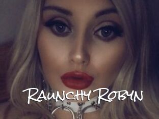 Raunchy_Robyn