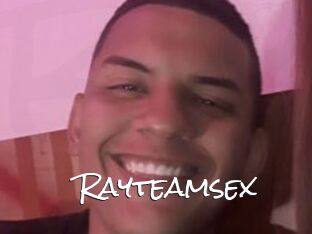 Rayteamsex