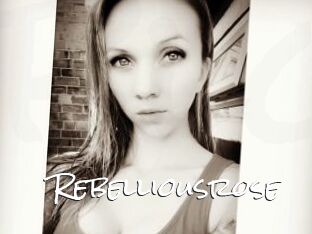 Rebelliousrose