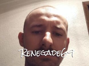 Renegade69