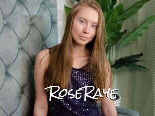 RoseRaye