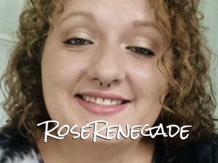 RoseRenegade