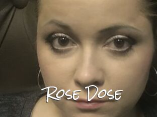Rose_Dose
