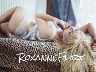 RoxanneFlirt