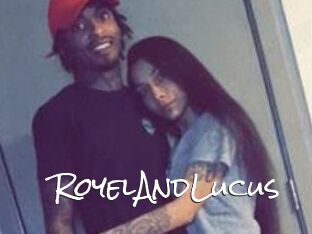 RoyelAndLucus