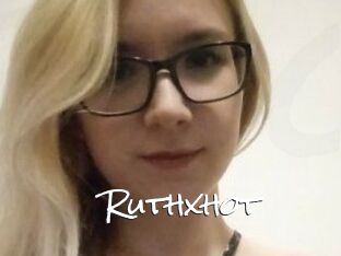 Ruthxhot