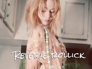 Reverie_rollick