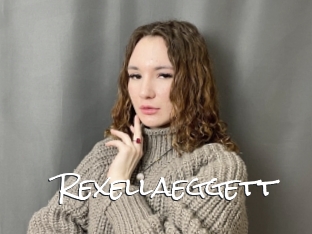 Rexellaeggett