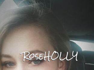 RoseHOLLY