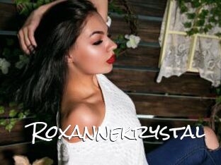 Roxannekrystal