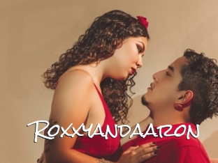 Roxxyandaaron