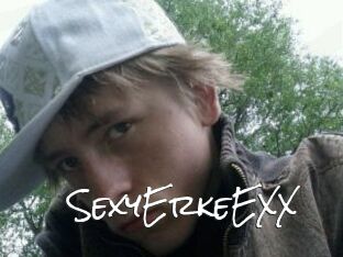SexyErkeEXX