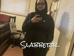 Slabberr