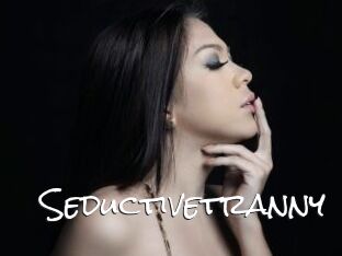 Seductivetranny