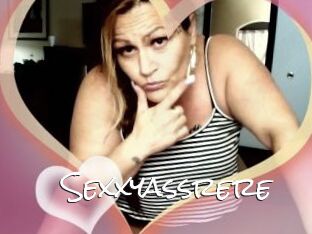 Sexxyassrere