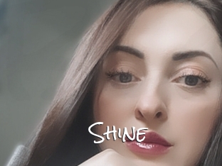 Shine