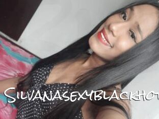 Silvanasexyblackhot