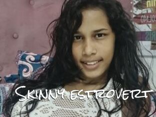 Skinny_estrovert