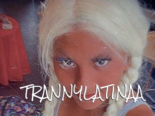 TRANNYLATINAA