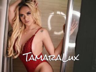 TamaraLux