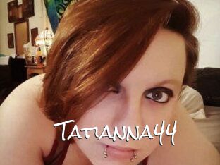 Tatianna44