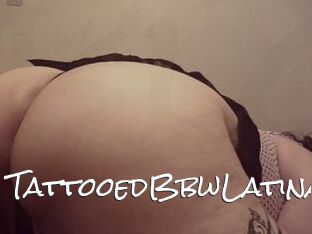 TattooedBbwLatina