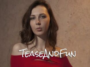 TeaseAndFun