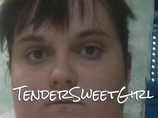 TenderSweetGirl
