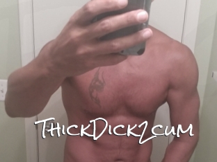 ThickDick2cum Blow Cum