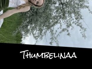 Thumbelinaa