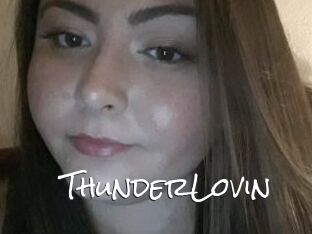 ThunderLovin