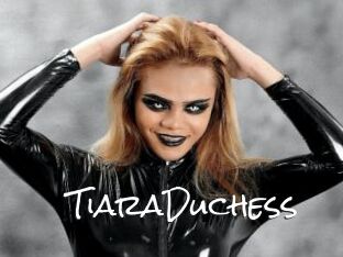 TiaraDuchess