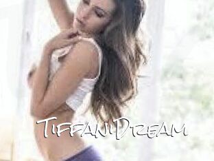 TiffaniDream