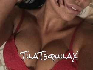 TilaTequilaX