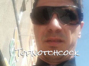 Topnotchcock