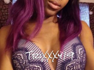 TriXXXy19