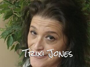 Trixi_Jones