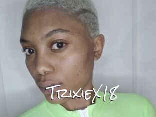 TrixieX18