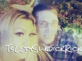 TsLetySlikdickRick