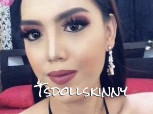 Tsdollskinny