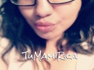 TuMamiRica