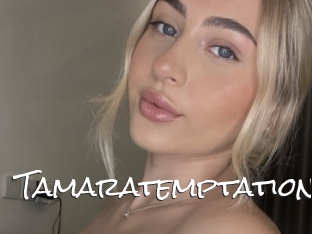 Tamaratemptation