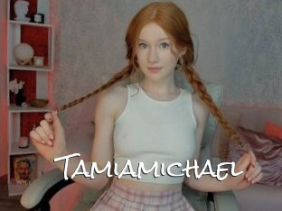 Tamiamichael