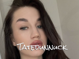 Tatedunnuck