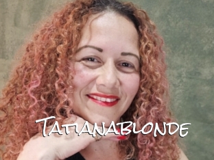 tatianablonde Blow Cum