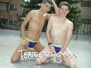 Tenderboysss