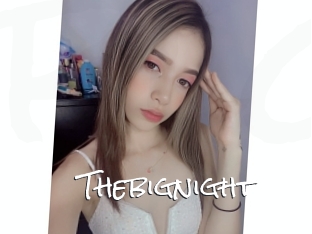 Thebignight