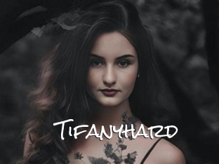 Tifanyhard
