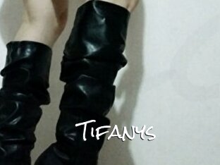 Tifanys